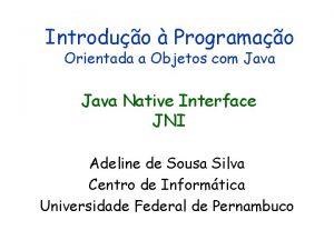 Introduo Programao Orientada a Objetos com Java Native