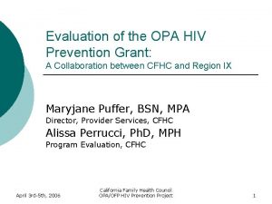 Evaluation of the OPA HIV Prevention Grant A