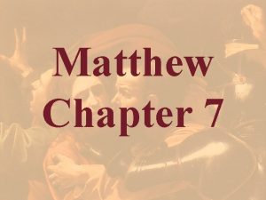 Matthew Chapter 7 Matthew 5 1 2 1