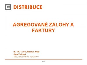 AGREGOVAN ZLOHY A FAKTURY 29 30 11 2018