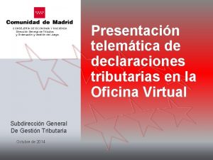 CONSEJERA DE ECONOMA Y HACIENDA Direccin General de