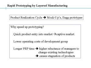 Rapid Prototyping by Layered Manufacturing Product Realization Cycle