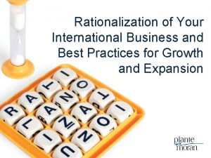 Rationalization of Your International Business and Best Practices