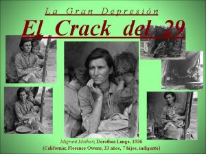 La Gran Depresin El Crack del 29 Migrant
