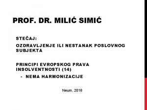 PROF DR MILI SIMI STEAJ OZDRAVLJENJE ILI NESTANAK