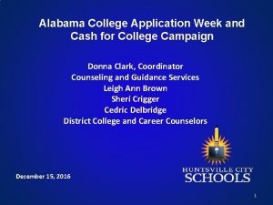 Alabama College Application Week and Cash for College