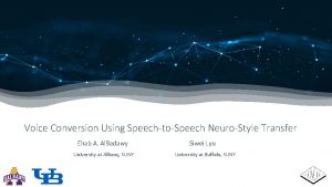 Voice Conversion Using SpeechtoSpeech NeuroStyle Transfer Ehab A