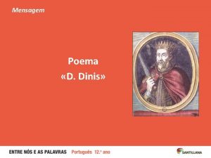 Mensagem Poema D Dinis 2 D Dinis e