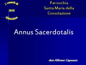 Parrocchia Santa Maria della Consolazione Annus Sacerdotalis don