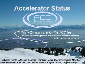 Accelerator Status Frank Zimmermann for the FCC team