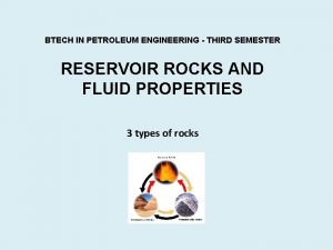 BTECH IN PETROLEUM ENGINEERING THIRD SEMESTER RESERVOIR ROCKS