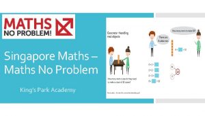 Singapore Maths Maths No Problem Kings Park Academy