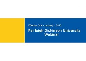 Effective Date January 1 2010 Fairleigh Dickinson University