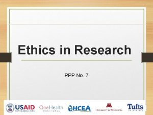 Ethics in Research PPP No 7 Human Subjects