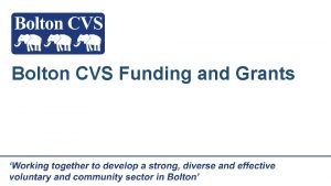 Bolton CVS Funding and Grants Bolton CVS Covid19