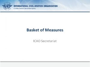 Basket of Measures ICAO Secretariat Page 1 Basket