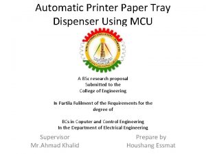 Automatic Printer Paper Tray Dispenser Using MCU A