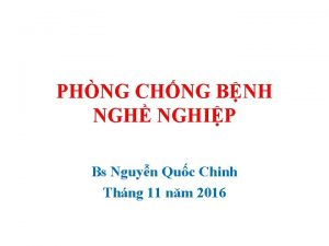 PHNG CHNG BNH NGH NGHIP Bs Nguyn Quc