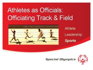 Athletes as Officials Officiating Track Field Athlete Leadership