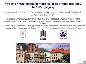 57 Fe and 151 Eu Mssbauer studies of