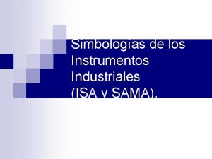Simbologas de los Instrumentos Industriales ISA y SAMA
