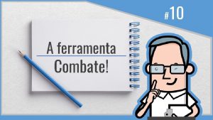 A ferramenta Combate 10 A ferramenta combate Neste