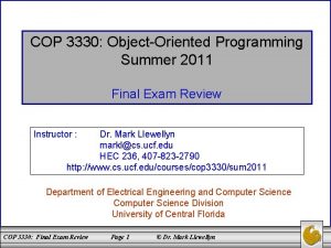 COP 3330 ObjectOriented Programming Summer 2011 Final Exam