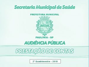 2 Quadrimestre 2019 2 SECRETARIA MUNICIPAL DE SADE