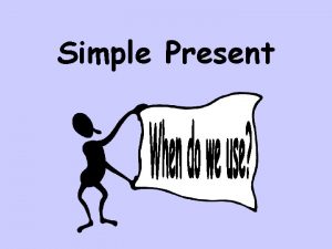 Simple Present Remember Grammar has meaning Different grammar