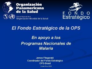 El Fondo Estratgico de la OPS En apoyo