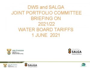 DWS and SALGA JOINT PORTFOLIO COMMITTEE BRIEFING ON