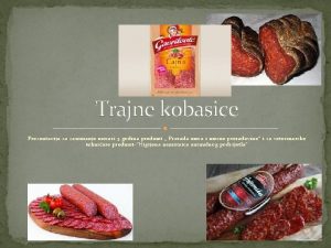 Trajne kobasice Prezentacija za zanimanje mesari 3 godina