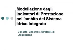 Modellazione degli Indicatori di Prestazione nellambito del Sistema