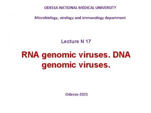 ODESSA NATIONAL MEDICAL UNIVERSITY Microbiology virology and immunology