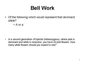 Bell Work Of the following which would represent