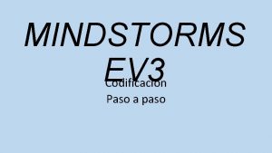 MINDSTORMS EV 3 Codificacin Paso a paso Mindstorms