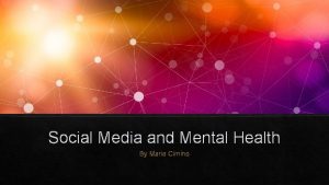 Social Media and Mental Health By Mario Cimino