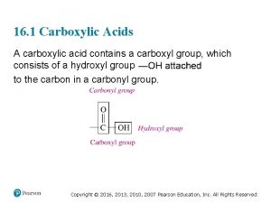 16 1 Carboxylic Acids A carboxylic acid contains