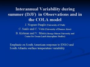 Interannual Variability during summer DJF in Observations and