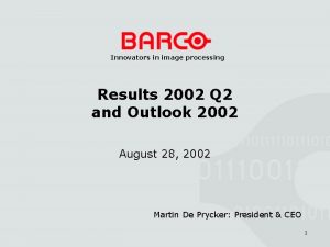 Innovators in image processing Results 2002 Q 2