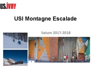 USI Montagne Escalade Saison 2017 2018 Prcision avant