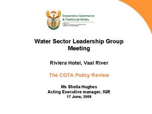 Water Sector Leadership Group Meeting Riviera Hotel Vaal