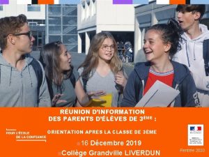 RUNION DINFORMATION DES PARENTS DLVES DE 3ME ORIENTATION