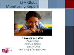 EFA Global Monitoring Report Education post2015 Pauline Rose
