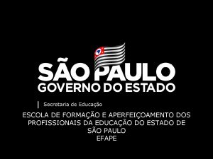 ESCOLA DE FORMAO E APERFEIOAMENTO DOS PROFISSIONAIS DA