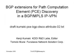 BGP extensions for Path Computation Element PCE Discovery