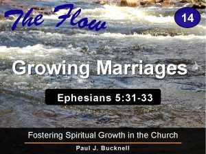 14 Growing Marriages Ephesians 5 31 33 Fostering