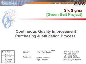Six Sigma Green Belt Project Continuous Quality Improvement