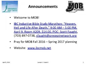 Announcements Welcome to MOB IBC Inductive Bible Study