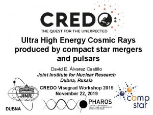 Ultra High Energy Cosmic Rays produced by compact